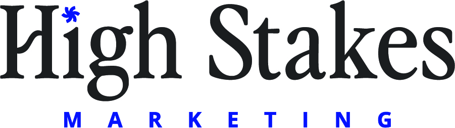 High Stakes Marketing
