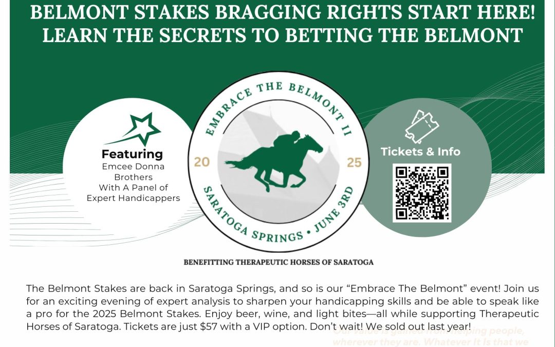 June 3rd “Embrace the Belmont” at Universal Preservation Hall – Celebrity-Hosted Educational Event Will Benefit Therapeutic Horses of Saratoga