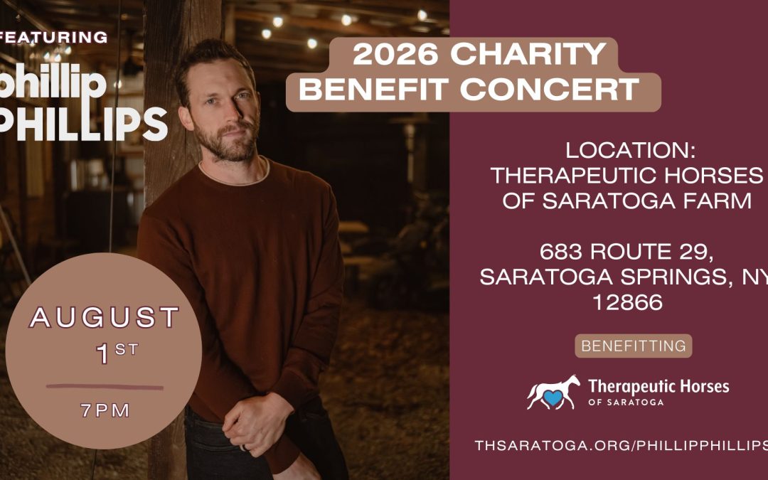 Therapeutic Horses of Saratoga Announces Phillip Phillips as Headliner for 2026 Charity Benefit Concert